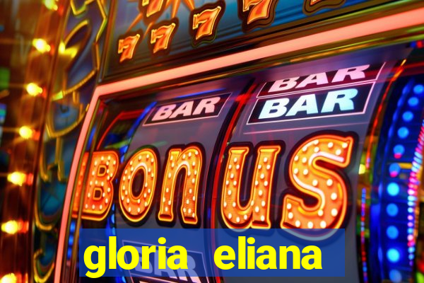 gloria eliana ribeiro letra